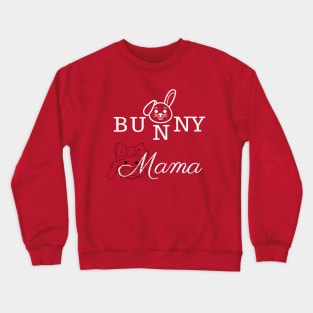 bunny mama Crewneck Sweatshirt
